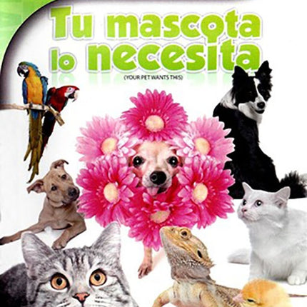 TU MASCOTA LO NECESITA