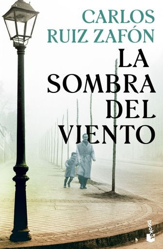 LA SOMBRA DEL VIENTO | CARLOS RUIZ ZAFON