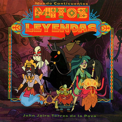 MUNDO CANTICUENTOS MITOS Y LEYENDAS