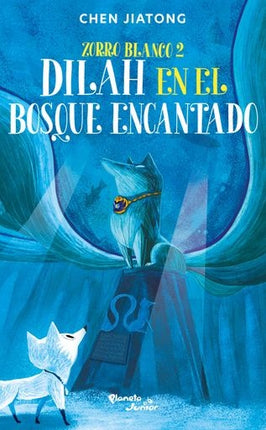 ZORRO BLANCO 2 DILAH EN EL BOSQUE ENCANTADO | CHEN JIATONG