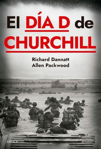DIA D DE CHURCHILL, EL | RICHARD DANNATT