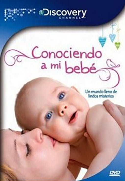 CONOCIENDO A MI BEBE | DISCOVERY CHANNEL