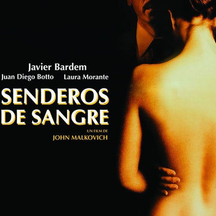 SENDEROS DE SANGRE | MALKOVICH, BARDEM y otros