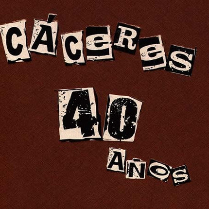 40 AÑOS | JUAN CARLOS  CACERES