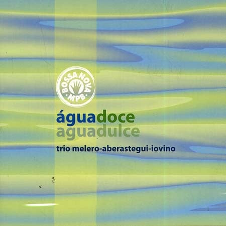 AGUADOCE | TRIO MELERO
