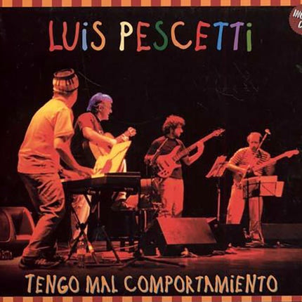TENGO MAL COMPORTAMIENTO | LUIS PESCETTI