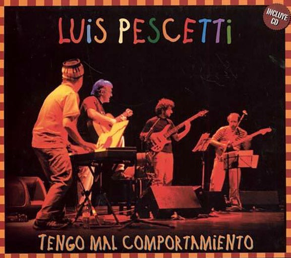TENGO MAL COMPORTAMIENTO | LUIS PESCETTI