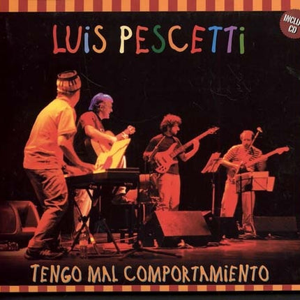TENGO MAL COMPORTAMIENTO | LUIS PESCETTI