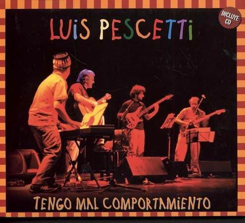 TENGO MAL COMPORTAMIENTO | LUIS PESCETTI