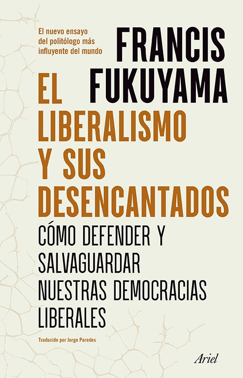LIBERALISMO Y SUS DESENCANTADOS, EL | FRANCIS FUKUYAMA