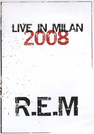 LIVE IN MILAN 2008 | R.E.M