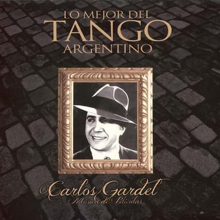 LO MEJOR DEL TANGO ARGENTINO | CARLOS GARDEL