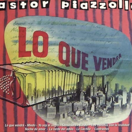LO QUE VENDRA | ASTOR PIAZZOLLA