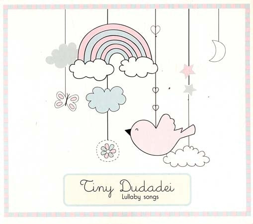 TIMY DUDADEI LULLABY SONGS