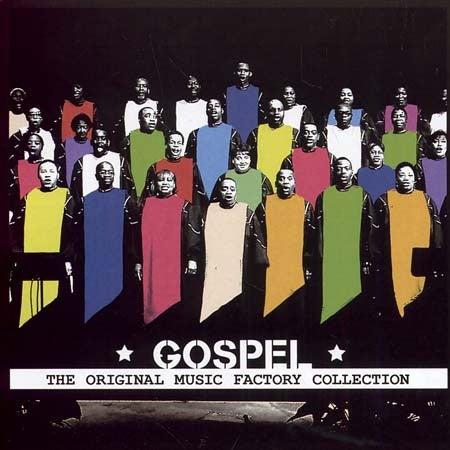 THE ORIGINAL MUSIC FACTORY COLLECTION GOSPEL | ARTISTAS VARIOS