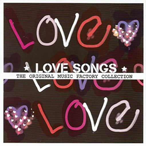 THE ORIGINAL MUSIC FACTORY COLLECTION LOVE SONGS | ARTISTAS VARIOS