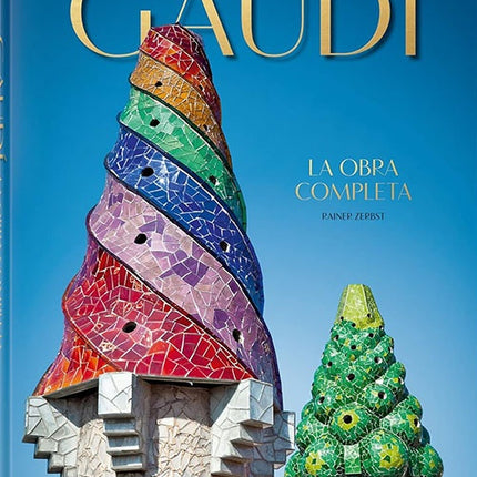 GAUDI LA OBRA COMPLETA | RAINER ZERBST