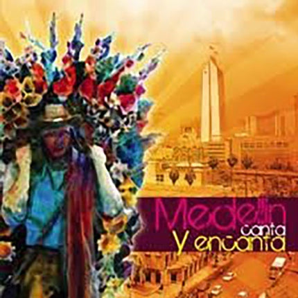MEDELLIN CANTA Y ENCANTA | AUTORES VARIOS