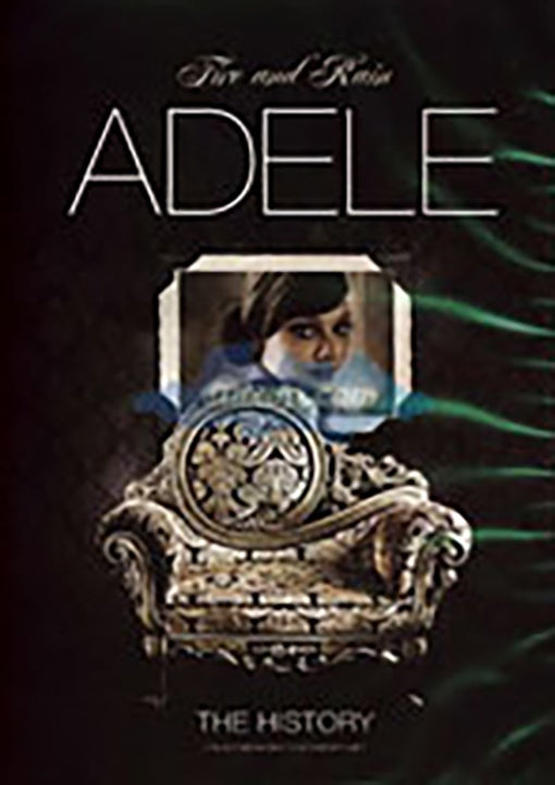 FIRE AND RAIN ADELE THE HISTORY UNAUTHORIZED DOCUM | ADELE