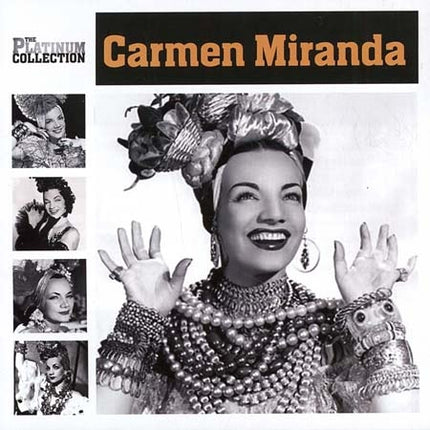THE PLATINUM COLLECTION | CARMEN MIRANDA