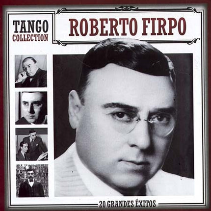TANGO COLLECTION 20 GRANDES EXITOS | ROBERTO FIRPO