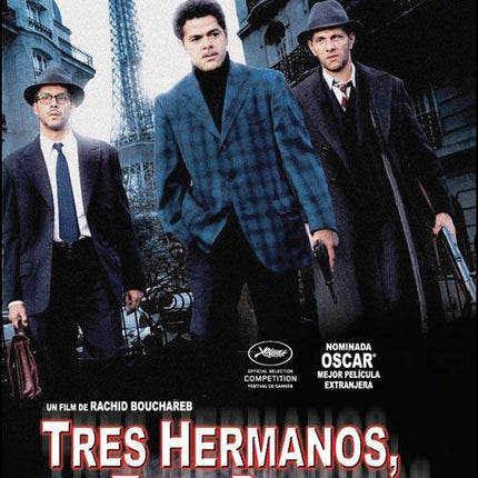 TRES HERMANOS, TRES DESTINOS (OUTSIDE THE LAW) | BOUCHAREB, DEBBOUZE y otros