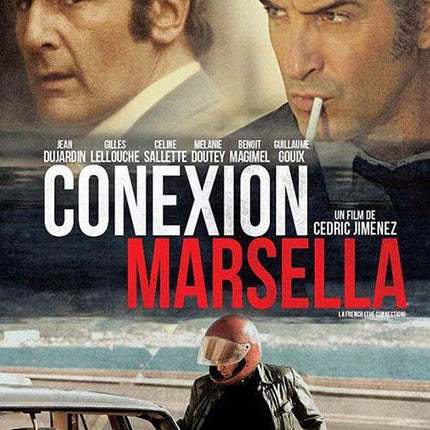 CONEXION MARSELLA | DUJARDIN, LELLOUCHE y otros