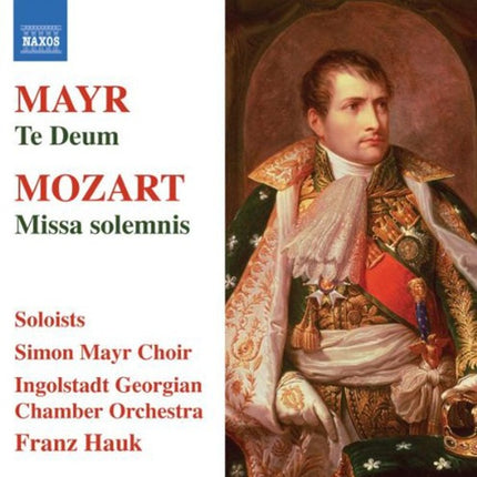 TE DEUM/MISSA SOLEMNIS | MAYR, HAUK, ORCHESTRA