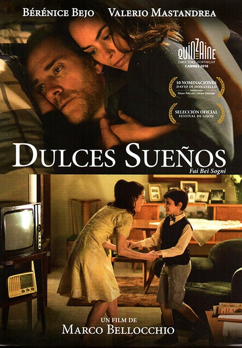 DULCES SUEÑOS | BELLOCCHIO, BEJO y otros