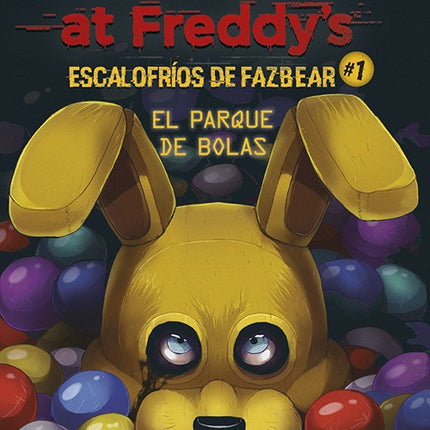 FIVE NIGHTS AT FREDDY'S 1 EL PARQUE DE BOLAS | SCOTT CAWTHON