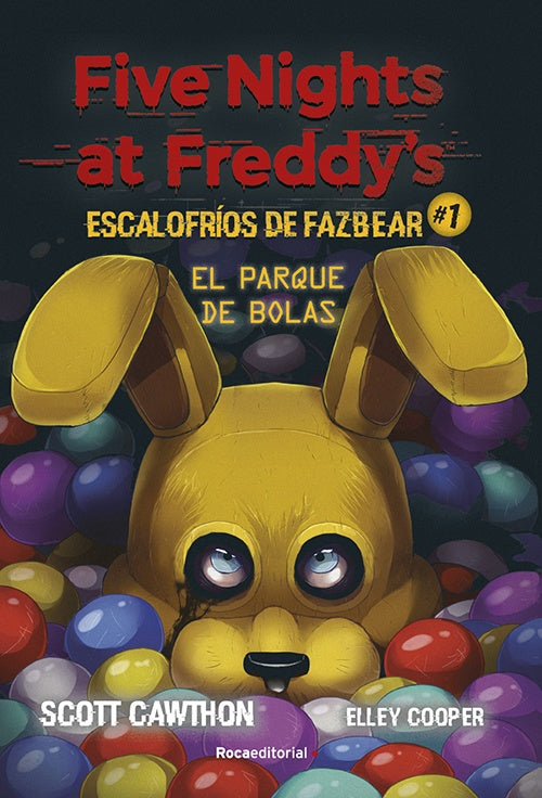 FIVE NIGHTS AT FREDDY'S 1 EL PARQUE DE BOLAS | SCOTT CAWTHON