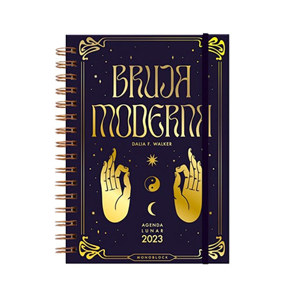 AGENDA LUNAR 2023 BRUJA MODERNA MUDRA | DALIA F. WALKER