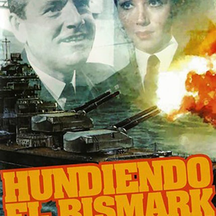 HUNDIENDO EL BISMARK | KENNETH MORE - DANA WYNTER
