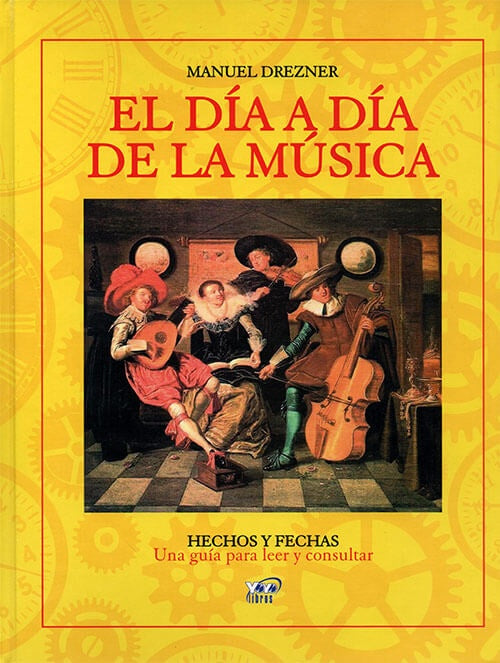 DIA A DIA DE LA MUSICA, EL | MANUEL DREZNER