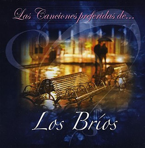 LAS CANCIONES PREFERIDAS DE | LOS BRIOS