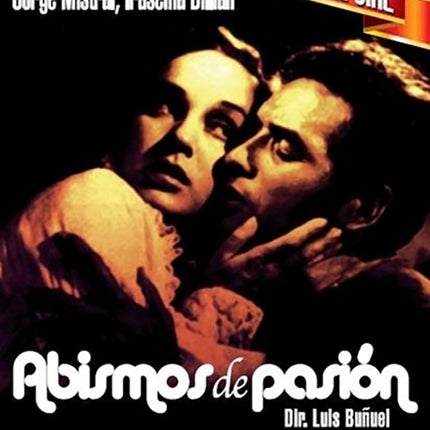 ABISMOS DE PASION | BUÑUEL, DILLIAN y otros