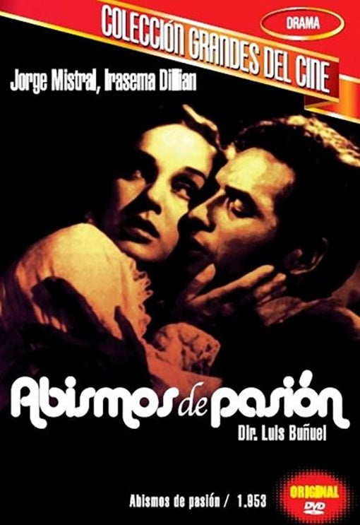 ABISMOS DE PASION | BUÑUEL, DILLIAN y otros