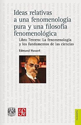 IDEAS RELATIVAS (LIBRO III)(2 ED) A UNA FENOMENOL | SIGLO DEL HOMBRE