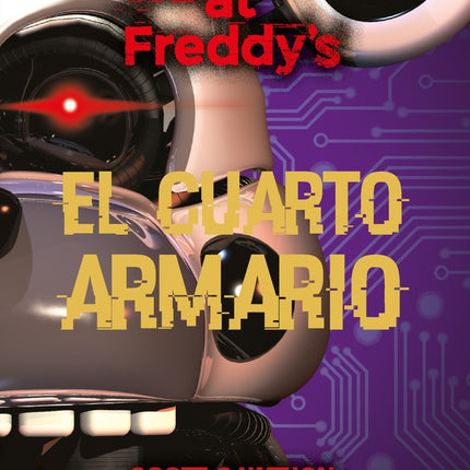 FIVE NIGHTS AT FREDDY'S 3 EL CUARTO ARMARIO | SCOTT CAWTHON