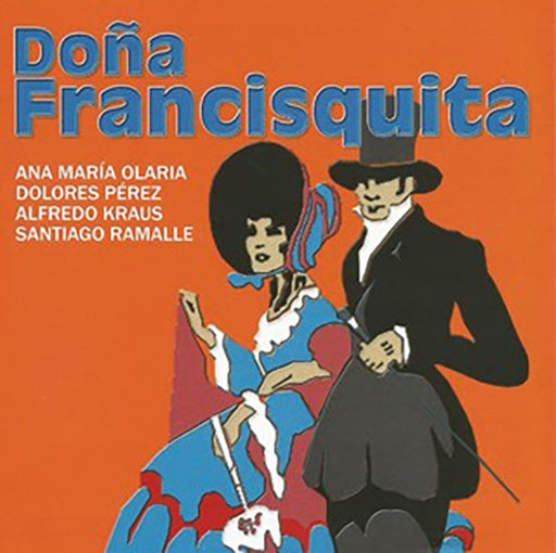 DOÑA FRANCISQUITA | SARACHAGA, FERNANDEZ-SHAW y otros