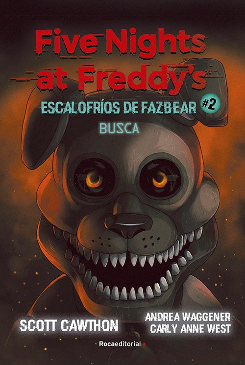 FIVE NIGHTS AT FREDDY'S 2 ESCALOFRIOS DE FAZBEAR B | SCOTT CAWTHON