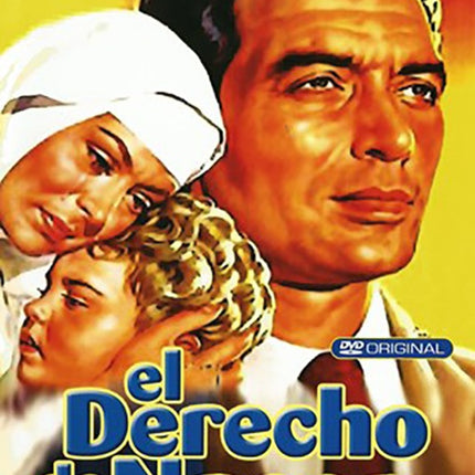 EL DERECHO DE NACER | MISTRAL, GOMEZ URQUIZA y otros