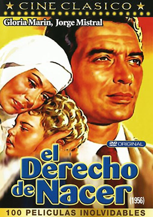 EL DERECHO DE NACER | MISTRAL, GOMEZ URQUIZA y otros