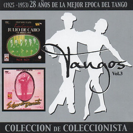 TANGOS VOL. 3 (1925-1953) 28 AÑOS DE LA | ARTISTAS VARIOS