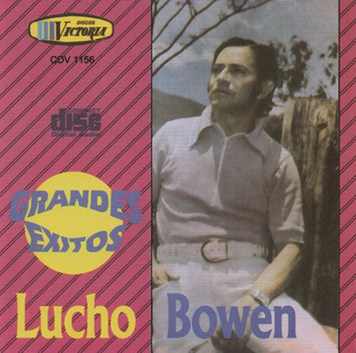 GRANDES EXITOS LUCHO BOWEN | LUCHO BOWEN