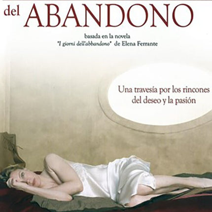 LOS DIAS DEL ABANDONO | FAENZA, BUY y otros