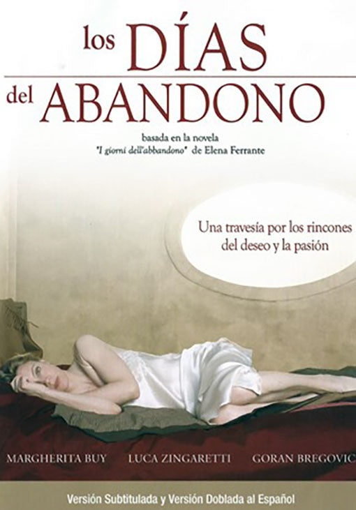 LOS DIAS DEL ABANDONO | FAENZA, BUY y otros