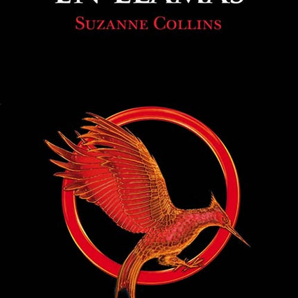 JUEGOS DEL HAMBRE 2 EN LLAMAS | SUZANNE COLLINS