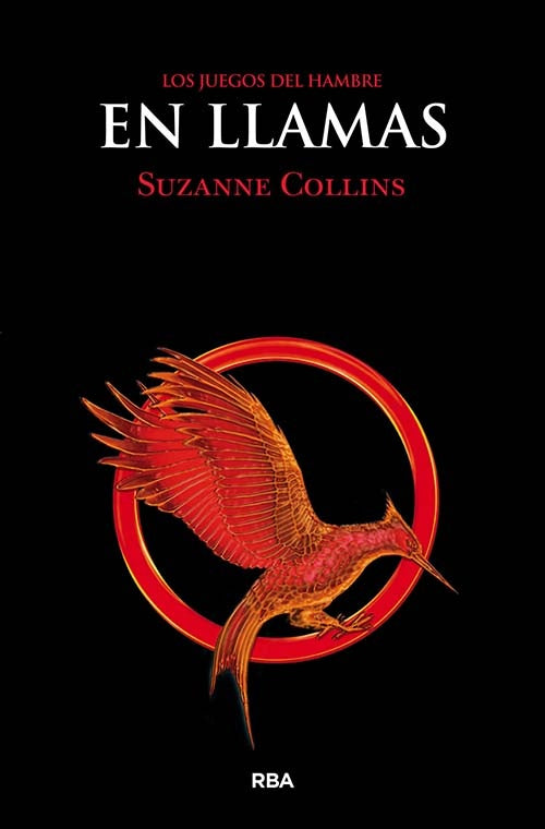 JUEGOS DEL HAMBRE 2 EN LLAMAS | SUZANNE COLLINS