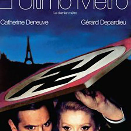 EL ULTIMO METRO | DENEUVE, DEPARDIEU y otros